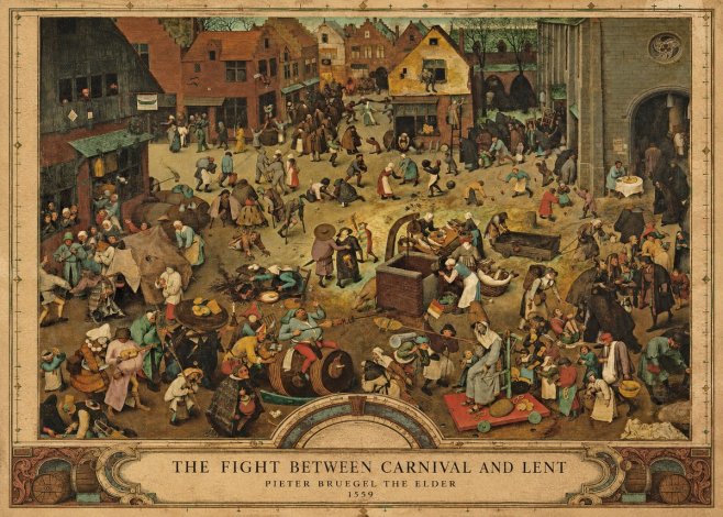 Pieter Bruegel The Fight Between Carnival and Lent I No3 - Plakát