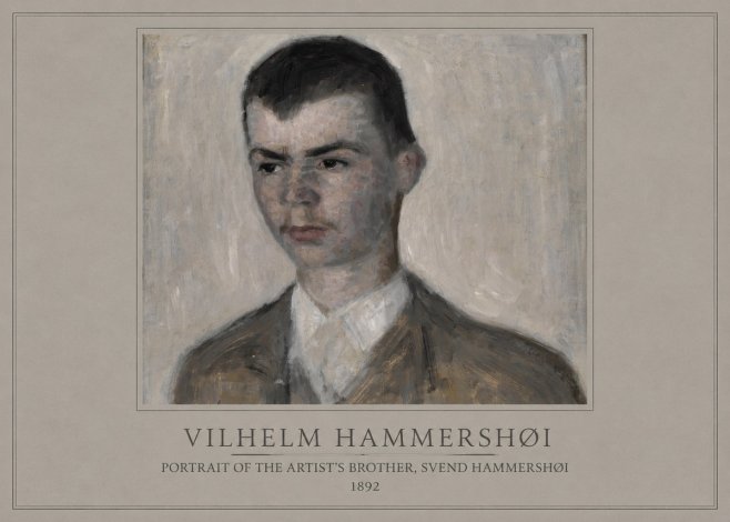 Vilhelm Hammershøi Portrait of the Artist's Brother, Svend Hammershøi No1 - Plakát