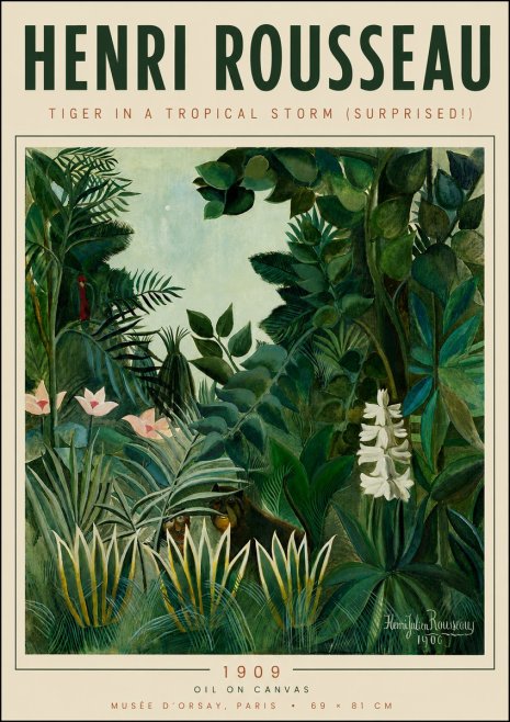 Rousseau Tiger in a Tropical Storm (Surprised!) No6 - Plakát