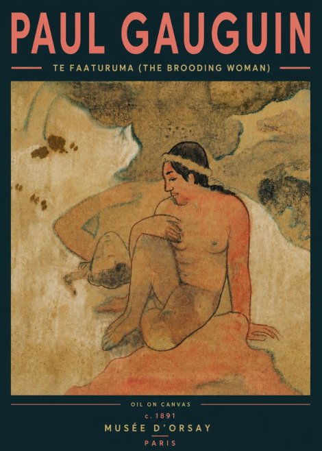 Paul Gauguin Te Faaturuma (the Brooding Woman) No4 - Plakát