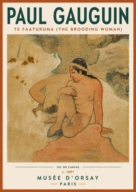 Paul Gauguin Te Faaturuma (the Brooding Woman) No5 - Plakát