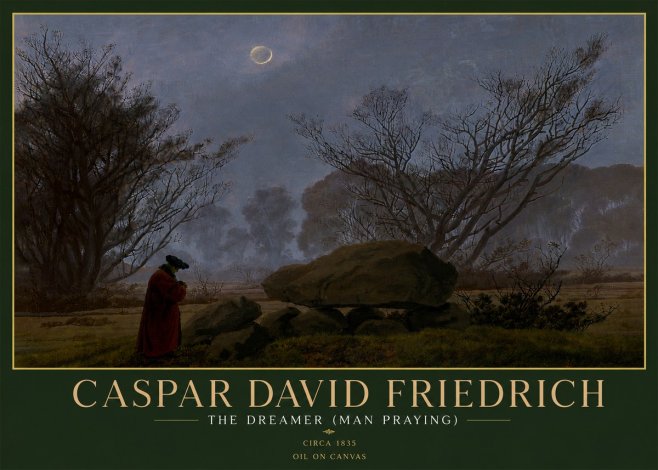 Caspar David Friedrich The Dreamer (Man Praying) No5 - Plakát