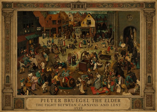 Pieter Bruegel The Fight Between Carnival and Lent II No1 - Plakát