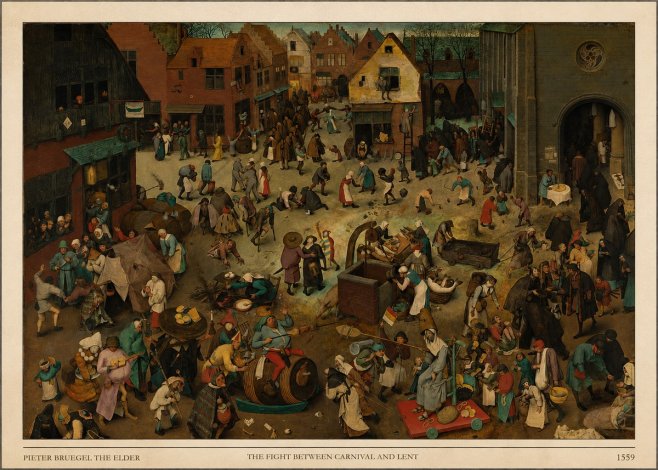 Pieter Bruegel The Fight Between Carnival and Lent II No5 - Plakát