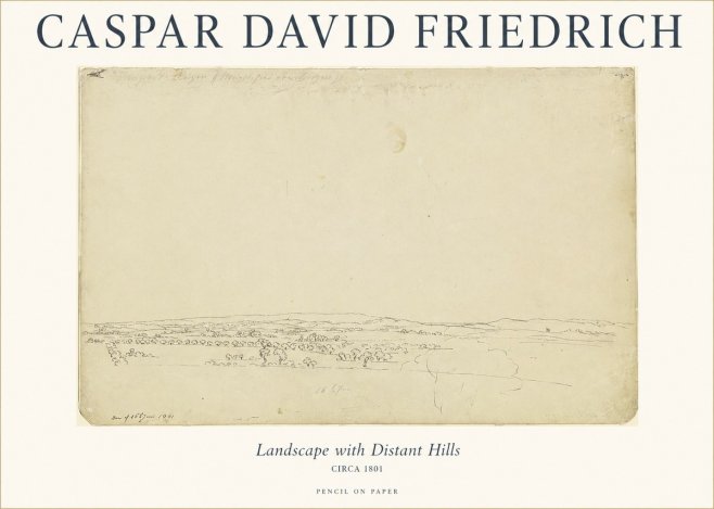 Caspar David Friedrich Landscape with Distant Hills No1 - Plakát