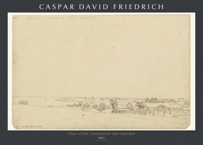 Caspar David Friedrich View of the Countryside Near Dresden No1 - Plakát