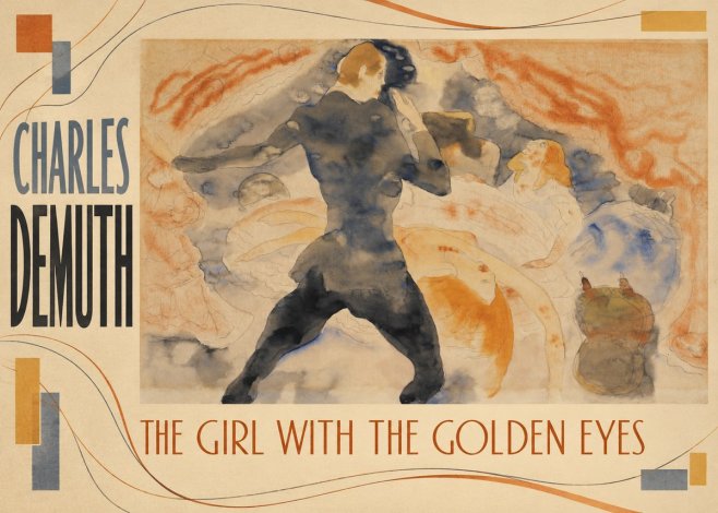Charles Demuth The Girl with the Golden Eyes No2 - Plakát