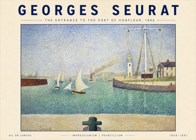 Seurat The Entrance to the Port of Honfleur, 1886 No6 - Plakát