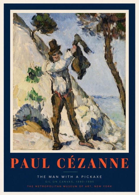 Paul Cézanne The Man with a Pickaxe No2 - Plakát