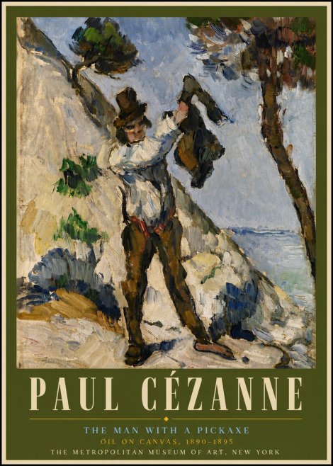 Paul Cézanne The Man with a Pickaxe No5 - Plakát