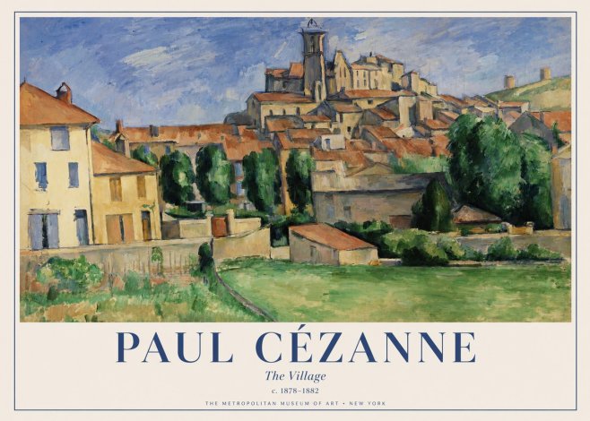 Paul Cézanne The Village I No1 - Plakát