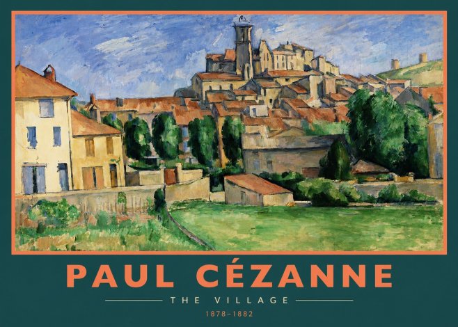 Paul Cézanne The Village I No2 - Plakát