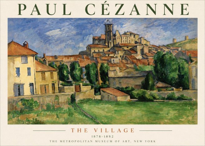 Paul Cézanne The Village I No4 - Plakát