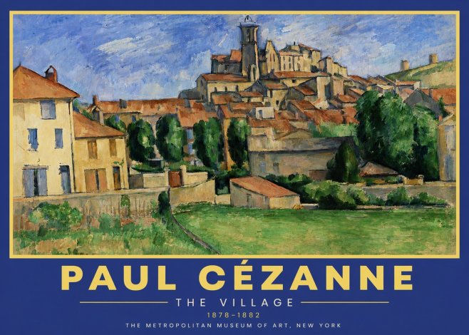 Paul Cézanne The Village I No5 - Plakát