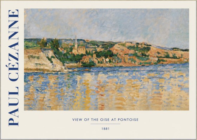 Paul Cézanne View of the Oise at Pontoise II No3 - Plakát