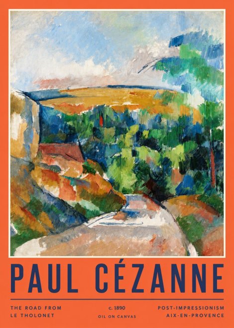 Paul Cézanne The Road from Le Tholonet No2 - Plakát