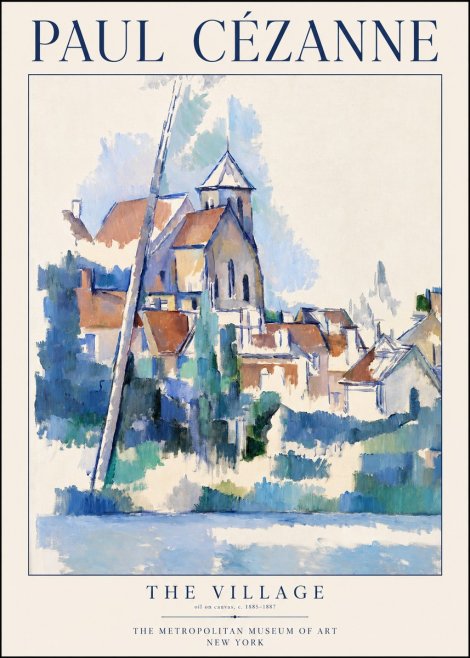 Paul Cézanne The Village II No1 - Plakát
