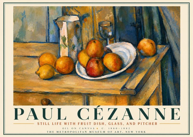 Paul Cézanne Still Life with Fruit Dish, Glass, and Pitcher No5 - Plakát