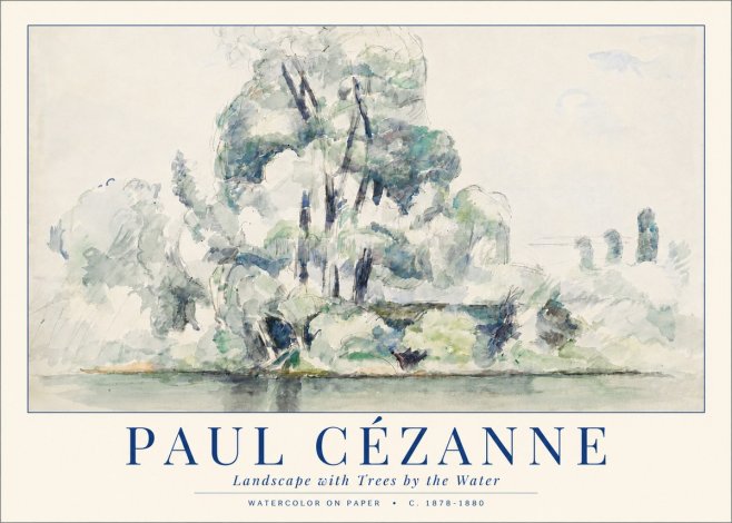 Paul Cézanne Landscape with Trees by the Water No3 - Plakát