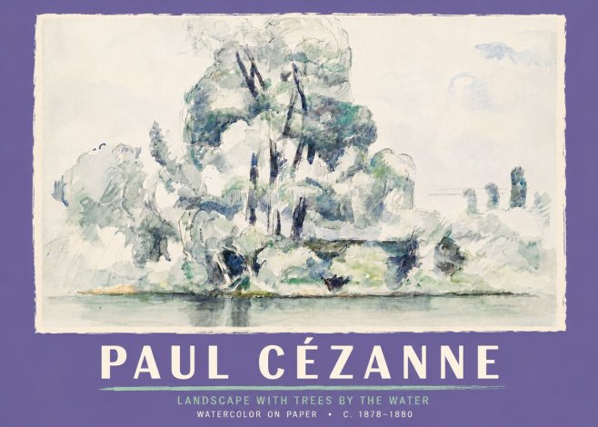 Paul Cézanne Landscape with Trees by the Water No5 - Plakát