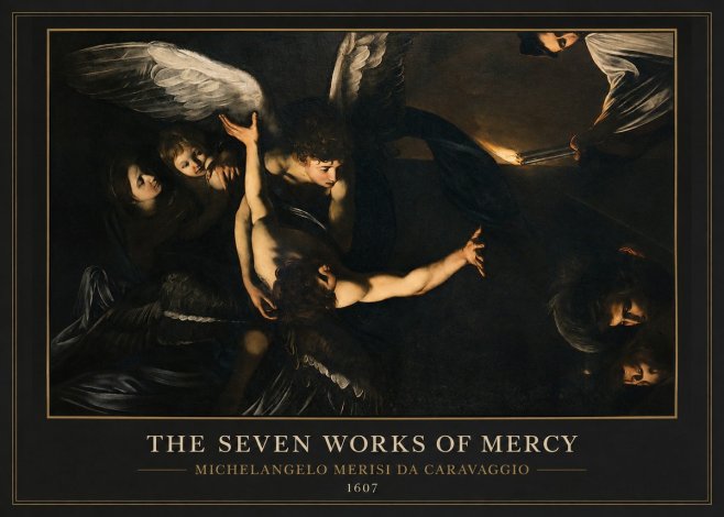 Michelangelo Merisi da Caravaggio The Seven Works of Mercy II No1 - Plakát