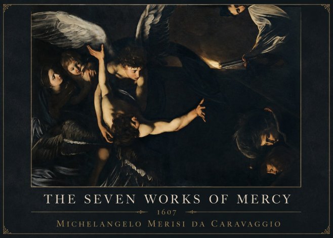 Michelangelo Merisi da Caravaggio The Seven Works of Mercy II No5 - Plakát