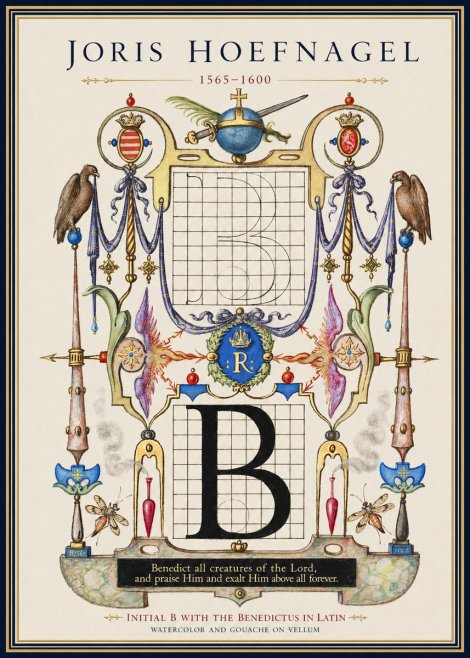 Joris Hoefnagel Initial B with the Benedictus in Latin No1 - Plakát