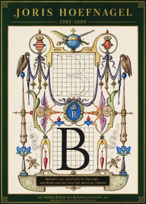 Joris Hoefnagel Initial B with the Benedictus in Latin No3 - Plakát