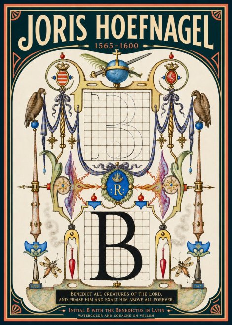 Joris Hoefnagel Initial B with the Benedictus in Latin No6 - Plakát