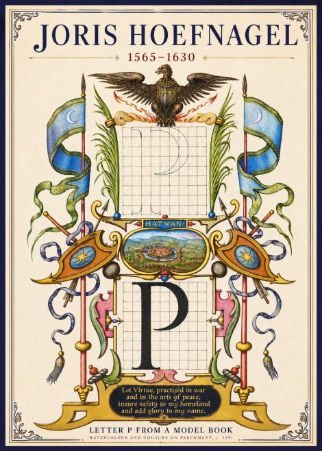Joris Hoefnagel Letter P from a Model Book No3 - Plakát