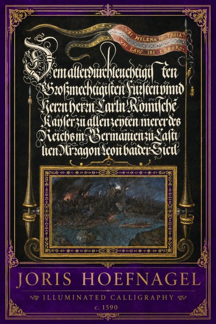 Joris Hoefnagel Illuminated Calligraphy No2 - Plakát