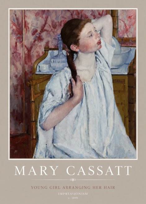 Mary Cassatt Young Girl Arranging Her Hair No2 - Plakát