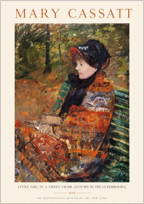 Mary Cassatt Little Girl in a Green Chair (Autumn in the Luxembourg) No1 - Plakát