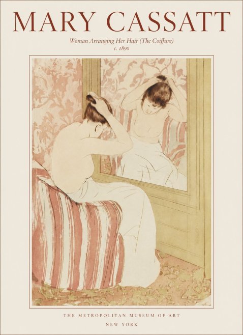 Mary Cassatt Woman Arranging Her Hair (the Coiffure) No1 - Plakát