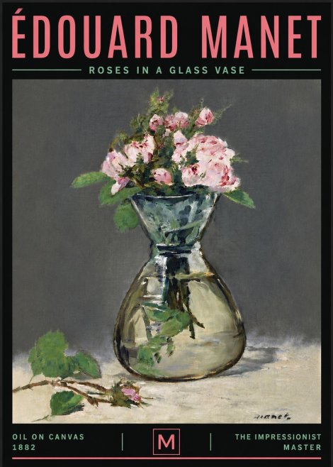 Édouard Manet Roses in a Glass Vase II No6 - Plakát