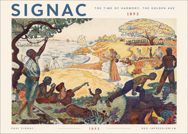 Signac The Time of Harmony: the Golden Age No5 - Plakát