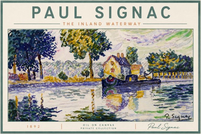 Signac The Inland Waterway No6 - Plakát