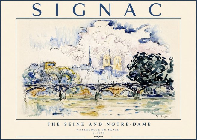 Signac The Seine and Notre-dame No4 - Plakát