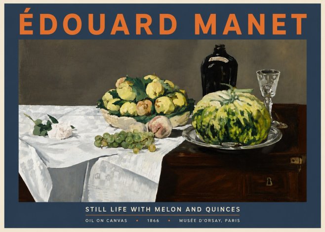 Édouard Manet Still Life with Melon and Quinces No6 - Plakát