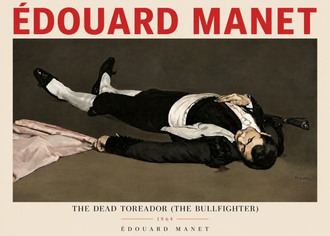Édouard Manet The Dead Toreador (the Bullfighter) No3 - Plakát