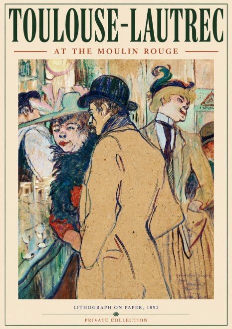 Toulouse-Lautrec At the Moulin Rouge II No3 - Plakát