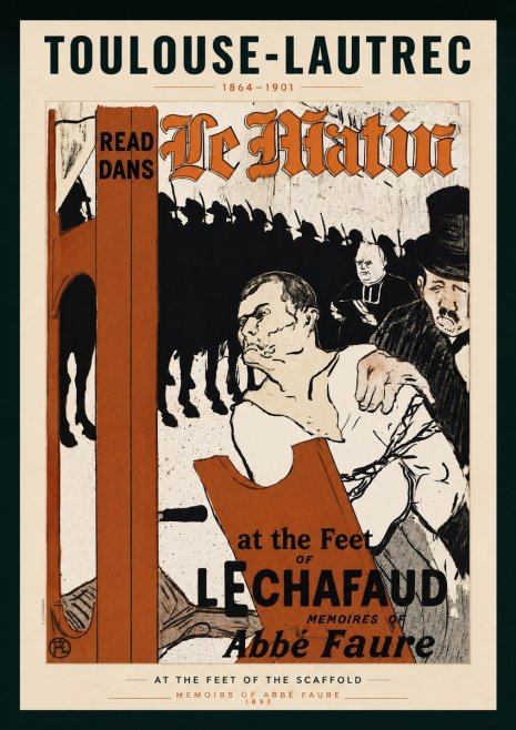 Toulouse-Lautrec At the Feet of the Scaffold Memoirs of Abbé Faure No4 - Plakát