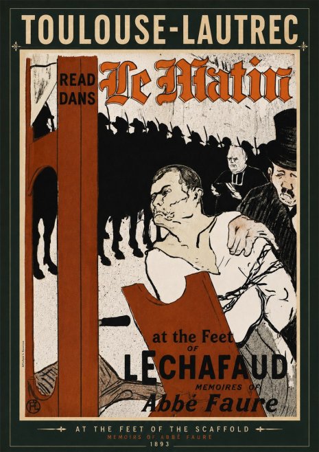 Toulouse-Lautrec At the Feet of the Scaffold Memoirs of Abbé Faure No6 - Plakát