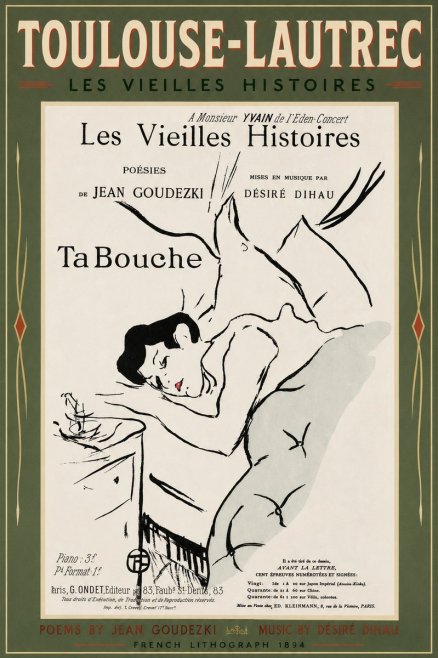 Toulouse-Lautrec Les Vieilles Histoires - Ta Bouche No2 - Plakát