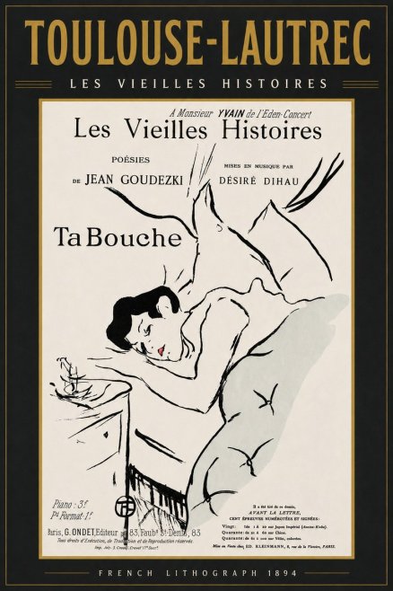 Toulouse-Lautrec Les Vieilles Histoires - Ta Bouche No3 - Plakát