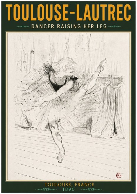Toulouse-Lautrec Dancer Raising Her Leg No2 - Plakát
