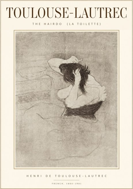 Toulouse-Lautrec The Hairdo (La Toilette) No1 - Plakát