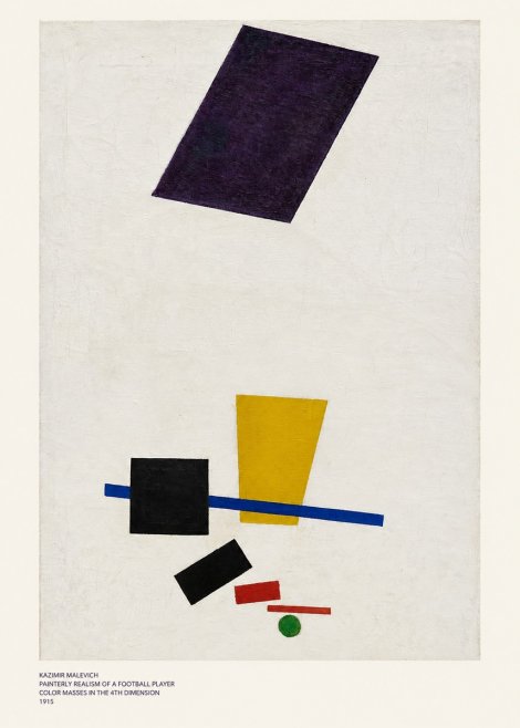 Kazimir Malevich Painterly Realism of a Football Player Color Masses in the 4Th Dimension No6 - Plakát