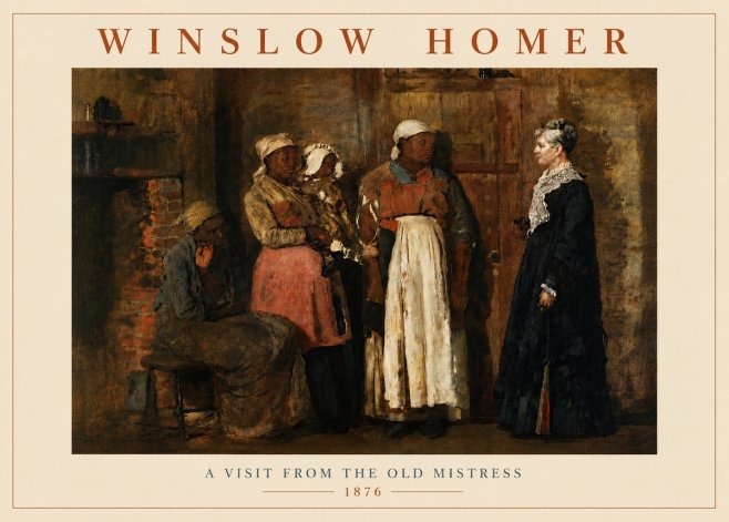 Winslow Homer A Visit from the Old Mistress No5 - Plakát