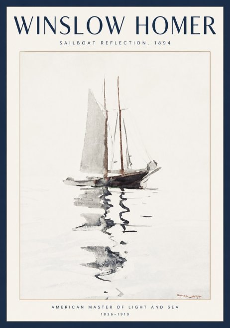 Winslow Homer Sailboat Reflection, 1894 No2 - Plakát